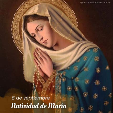 Natividad De La Virgen Mar A Parroquia La Dolorosa