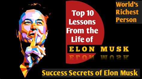 Top 10 Lessons From The Life Of Elon Musk Success Secretes Of Elon