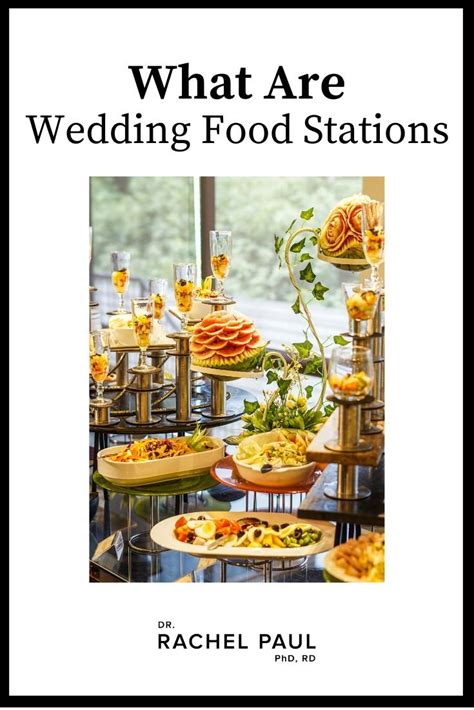 What Are Wedding Food Stations