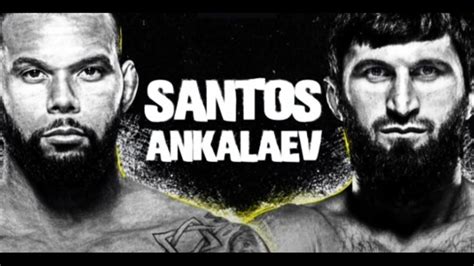 Ufc Fight Night Santos Vs Ankalaev Full Card Predictions Breakdown