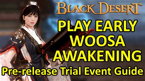 Game Play Woosa Awakening Early Play Guide Pre Release Trial Event