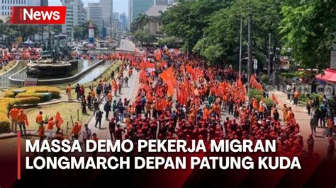 Gagal Suarakan Aspirasi Massa Demo Pekerja Migran Longmarch Depan