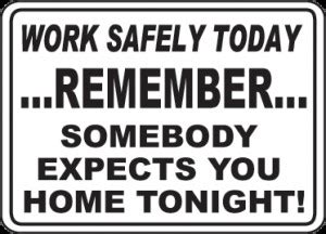 Work Safe Quotes. QuotesGram