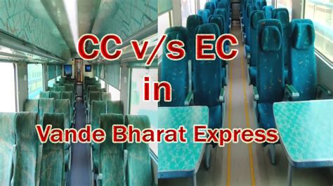 Vande Bharat Express Me Cc Aur Ec Me Kya Antar Hai