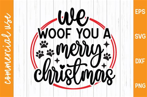 We Woof You A Merry Christmas Graphic By Happy Svg Club Creative Fabrica