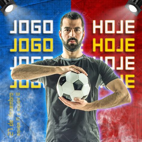 Jogo Hoje Futebol Social Media PSD Editável download Designi