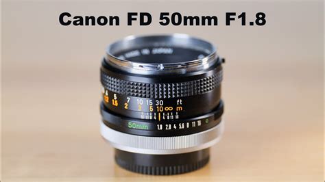 Canon Fd 50mm F18 Oldie But Goodie Youtube