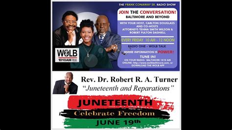 Frank Conaway Sr Show Guest Rev Dr Robert Turner Juneteenth And Reparations June 16 2023