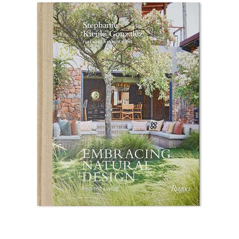 Embracing Natural Design Inspired Living Rizzoli