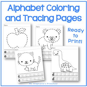 Alphabet Coloring and Tracing Pages - Preschool by Ms Stephanie's Preschool