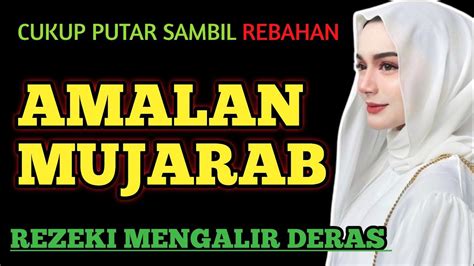 CUKUP PUTAR DAN YAKIN SURAH PEMBUKA REZEKI DI PAGI HARI PEMBAWA