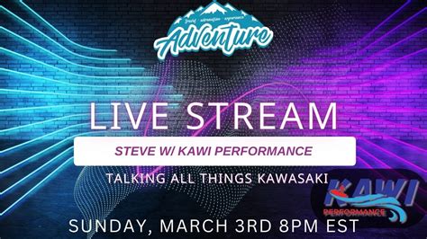 Adventure Live Stream With Steve From Kawi Performance Youtube