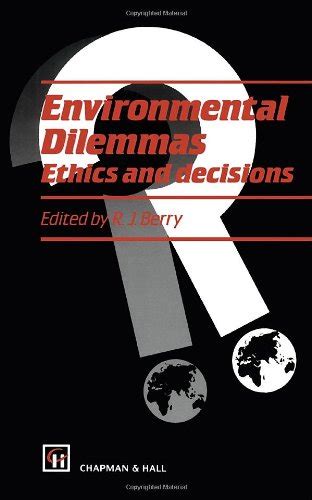 『environmental Dilemmas Ethics And Decisions』｜感想・レビュー 読書メーター