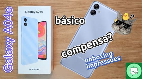 Smartphone Galaxy A04e Básico E Barato Confira Aqui O Unboxing E A Review Youtube