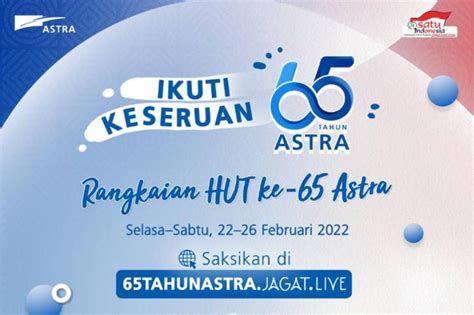 Rayakan HUT Ke 65 Astra Ajak Masyarakat Semangat Bergerak Dan Tumbuh