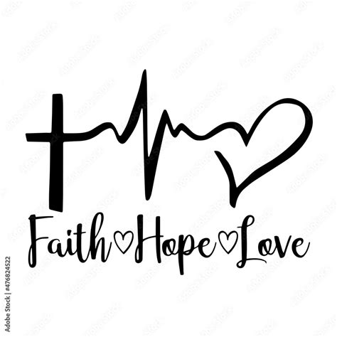 Faith Hope Love Inspirational Quotes Motivational Positive Quotes Silhouette Arts Lettering