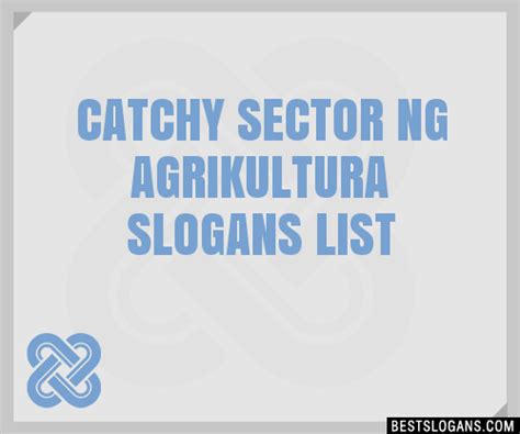 100 Catchy Sector Ng Agrikultura Slogans 2024 Generator Phrases And Taglines