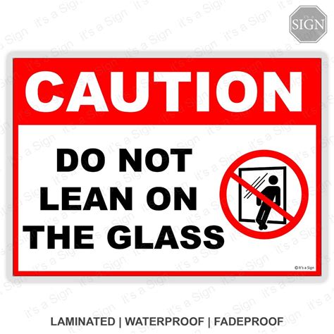 Do Not Lean On Glass Sign Laminated Signage A A Size Shopee