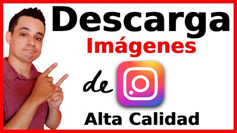 Como Descargar FOTOS De INSTAGRAM En Alta Calidad YouTube