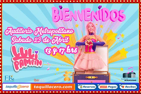 Taquilla Cero Fr Producciones Presenta Luli Pampin Bienvenidos