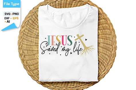 Jesus Saved My Life SVG Cut File Graphic By GraphicPicker Creative