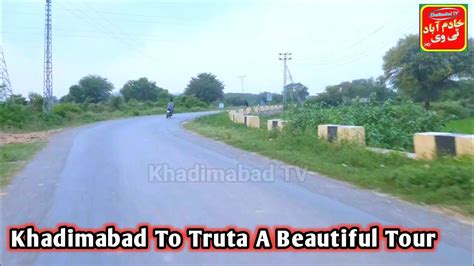 Khadimabad To Truta A Beautiful Tour Khadimabad Say Truta Bazar Tak