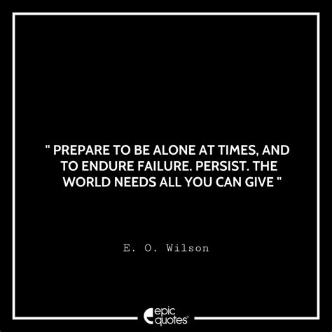 Best E O Wilson Quotes On Nature And Ecology