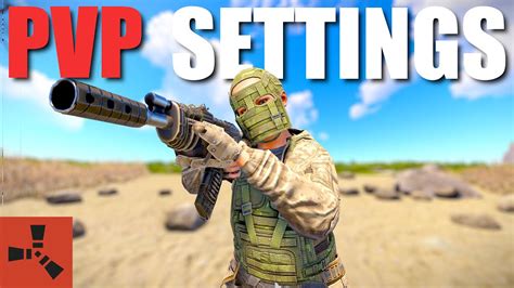 The BEST PVP SETTINGS In Rust How To DOMINATE PVP In 2023 Settings