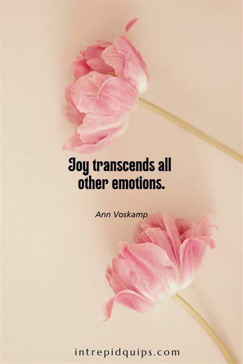 80 Joy Quotes That Will Lift Your Spirits • Intrepidquips.com