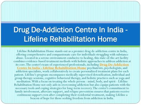 PPT Drug De Addiction Centre In India Lifeline Rehabilitation