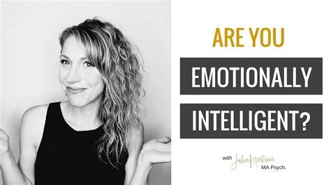 Are You Emotionally Intelligent Heres How To Know Youtube