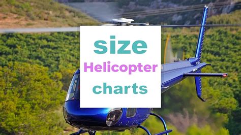 Helicopter Sizes and Different Types - Size-Charts.com - When size matters