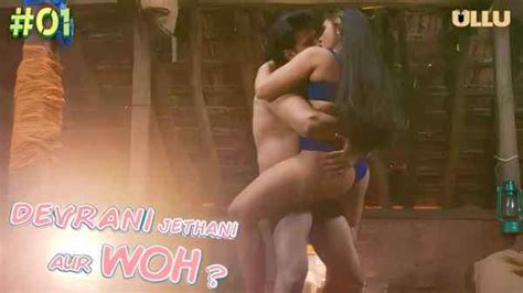 Devrani Jethani Aur Woh Ep Ullu Hot Porn Web Series Hd Tuberoi