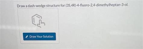 Solved Draw A Dash Wedge Structure For Chegg