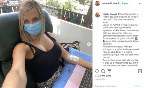 “espero Decir Pronto Que Es La última” Elizabeth Loaiza Habla Sobre Sus Quimioterapias Infobae