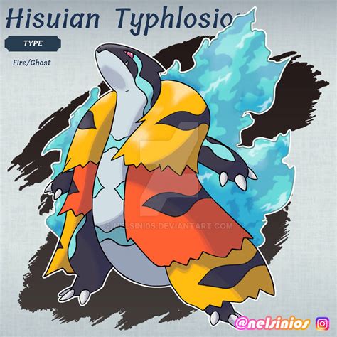 Hisuian Typhlosion Speculation By Nelsini0s On Deviantart