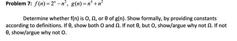 Solved Problem 7 F N 2n−n2 G N N4 N2 Determine Whether