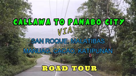 Callawa To Panabo City Via San Roque Malatibas Cacao Katipunan Davao