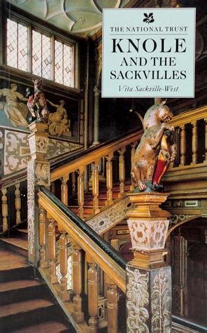 Knole and the Sackvilles by Vita Sackville-West | Goodreads