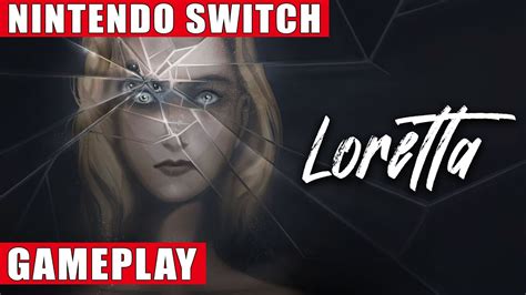 Loretta Nintendo Switch Gameplay Youtube