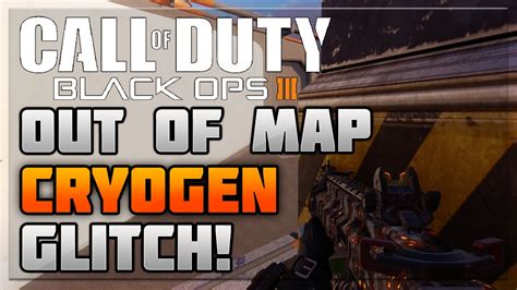 Black Ops 3 Multiplayer Glitches EASY Out Of Map Cryogen Glitch