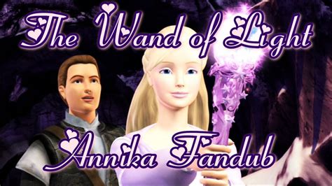 Barbie And The Magic Of Pegasus The Wand Of Light Annika Fandub Youtube