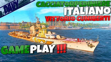 WORLD OF WARSHIPS GAMEPLAY PC ITA CACCIATORPEDINIERE ITALIANO