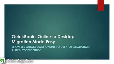 PPT Seamless QuickBooks Online To Desktop Migration A Step By Step