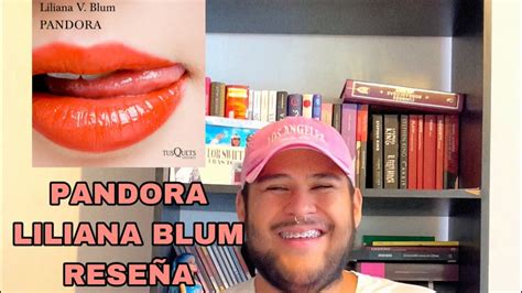 Reseña Pandora de Liliana Blum Reading n Chill YouTube