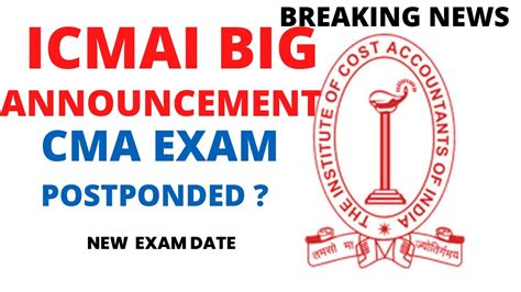 Breaking News ICMAI Biggest Announcement CMA Exam June 2024 Postponed