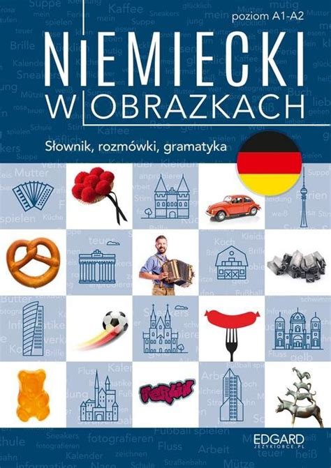 Niemiecki W Obrazkach S Wka Rozm Wki Gramatyka Podr Cznik