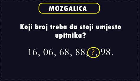 Mozgalica Koji Broj Treba Da Stoji Umjesto Upitnika