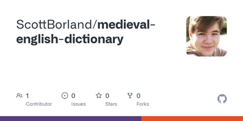 GitHub - ScottBorland/medieval-english-dictionary