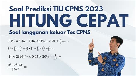 TIU HITUNG CEPAT PREDIKSI SOAL CPNS 2023 YouTube